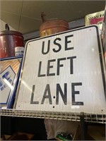 Use Left Lane sign