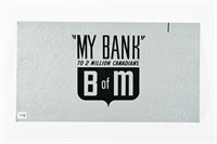 BANK OF MONTREAL "MY BANK" SST SIGN