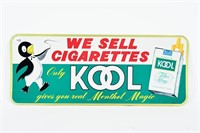 WE SELL CIGARETTES ONLY KOOL SST SIGN