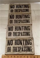 4 No Hunting signs