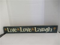 WOODEN PAINTED SIGN "LIVE LOVE LAUGH"