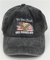"We the People are Pissed Off" Hat
