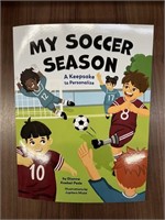"My Soccer Season" Writen by Dianne Pede