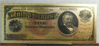 24k gold-plated banknote and so $5 silver dollars
