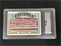 Graded 1972 Pirates Topps World Champs Card