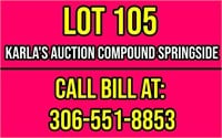 LOT: 105 Call Bill 306-551-8853 to View