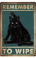 New Remember to Wipe Funny Black Cat Poster