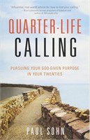 Quarter-Life Calling: Your God-Given Purpose