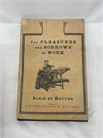 The Pleasures Sorrows Work 2009  Alain de Botton