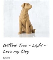 Willow Tree - Light - Love my Dog - "Somehow our