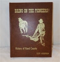 2 BOOKS:  HISTORY OF HAND COUNTY; BRING ON THE