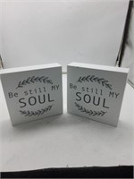 2 be still my soul white decor signs