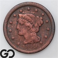 1849 Braided Hair Large Cent, Good Bid: 19