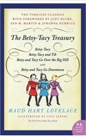 The Betsy-Tacy Treasury: The First Four