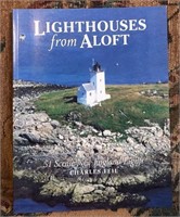 Lighthouses from Aloft: 51 Scenic by Charles Feil