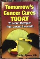 Tomorrow's Cancer Cures Today by Spreen Book