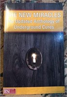 The New Miracles: Underground Cures Paperback Book