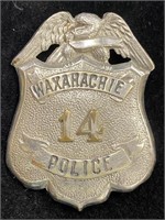 Vintage Waxahachie Police Badge 14