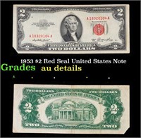 1953 $2 Red Seal United States Note Grades AU Deta