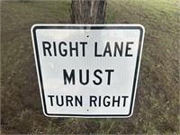 Large "Right Lane Must Turn Right " Road Sign