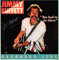 Jimmy Buffett signed You Had To Be There album
