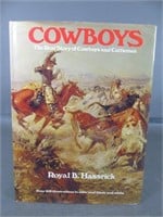 Cowboys The Real Story of Cowboys and Cattlemen