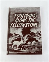 Footprints Along The Yellowstone