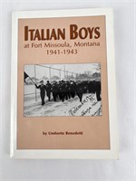 Italian Boys At Fort Missoula 1941 to 1943