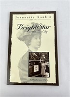 Bright Star In The Big Sky Jeanette Rankin