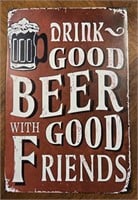 Metal "Drink Good Beer" Sign