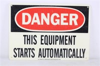 DANGER This Equipment Stars Automatically Sign