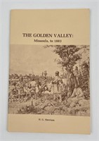 The Golden Valley Missoula To 1883