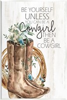 Be Yourself Or A Cowgirl, KimAllen Wood Wall Art