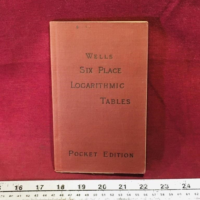 Wells Six Place Logarithmic Tables 1878 Book