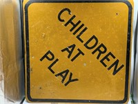 Children at play sign  30x30 inches