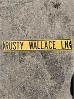 Metal Rusty Wallace Ln sign 3 f long