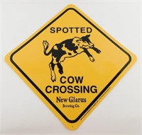 * New Glarus Spotted Cow Crossing Sign