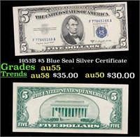 1953B $5 Blue Seal Silver Certificate Grades Choic