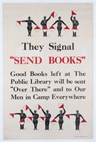 THEY SIGNAL SEND BOOKS WW1 POSTER
