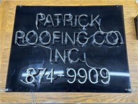 Patrick Roofing Co Neon Sign
