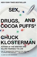 Sex, Drugs, & Cocoa Puffs