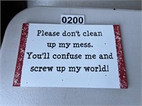 Sign/Don't Clean Mess U234