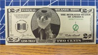 Less than 2 cents federal weasel note