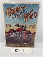 BORN TO BE WILD REPRODUCTION TIN SIGN
