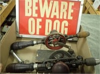 Vintage Hand Drills, Beware Of The Dog Sign,
