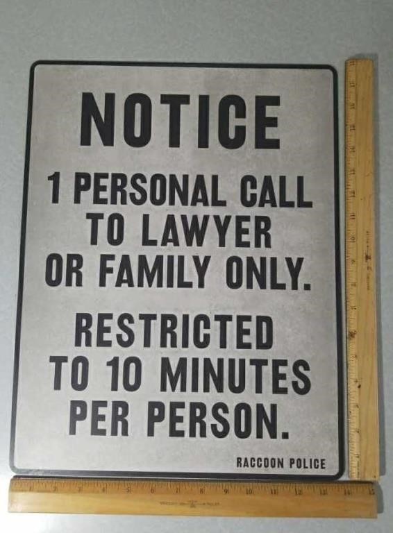 Prop, Signage: "NOTICE - 1 PERSONAL CALL..."