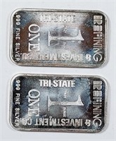 2  Tri-State Refinging  1 troy oz .999 silver bars
