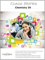 Class Notes - Alberta Chemistry 30