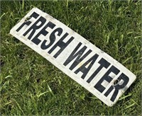 Doubled sided fresh water sign tin 23x8