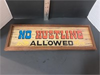 No hustling sign